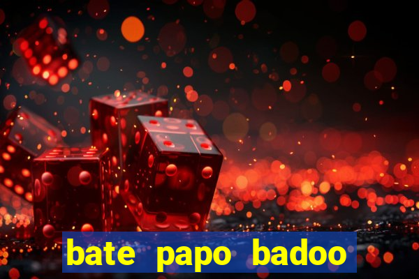 bate papo badoo sete lagoas